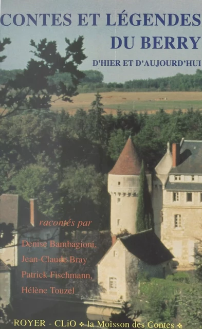 Contes et légendes du Berry, d'hier et d'aujourd'hui -  Collectif - FeniXX réédition numérique