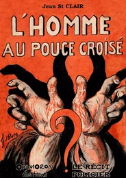 L'homme au pouce croisé