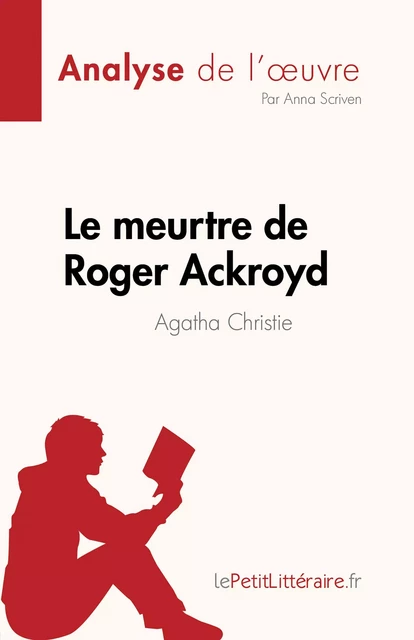 Le meurtre de Roger Ackroyd - Anna Scriven - lePetitLitteraire.fr