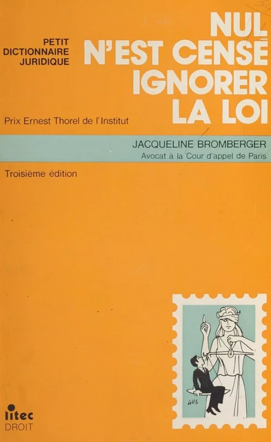 Nul n'est censé ignorer la loi - Jacqueline Bromberger - FeniXX réédition numérique