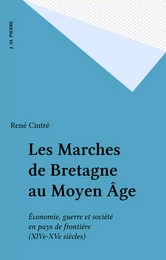 Les Marches de Bretagne au Moyen Âge