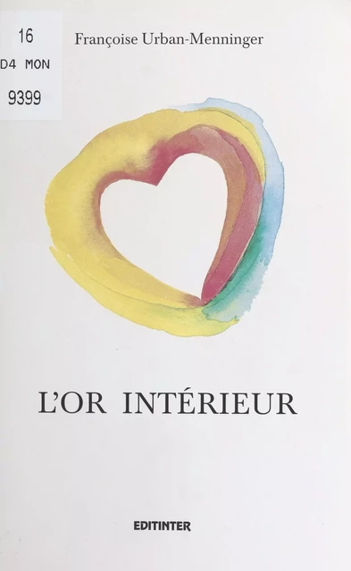 L'Or intérieur - Françoise Urban-Menninger - FeniXX réédition numérique