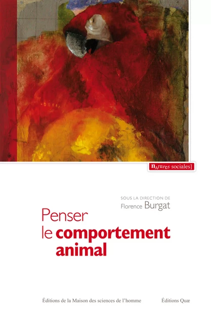 Penser le comportement animal -  - Éditions de la Maison des sciences de l’homme