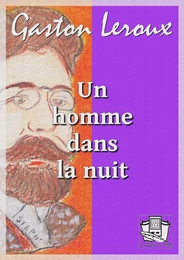 Un homme dans la nuit