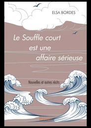 Le Souffle court est une affaire sérieuse