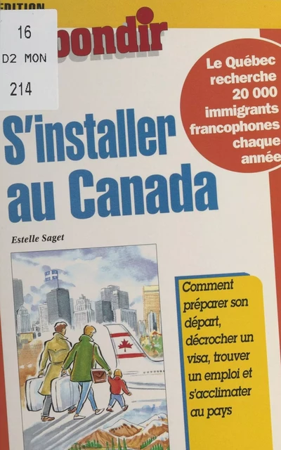 S'installer au Canada - Estelle Saget - FeniXX réédition numérique