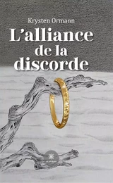 L’alliance de la discorde