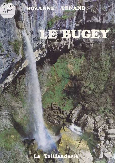 Le Bugey - Suzanne Tenand - FeniXX réédition numérique