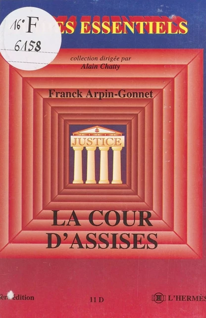 La Cour d'assises - Franck Arpin-Gonnet - FeniXX réédition numérique