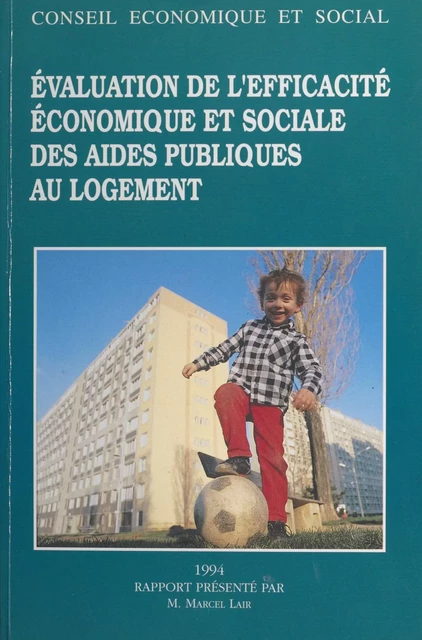 L'Évaluation de l'efficacité économique et sociale des aides publiques au logement - Marcel Lair - FeniXX réédition numérique