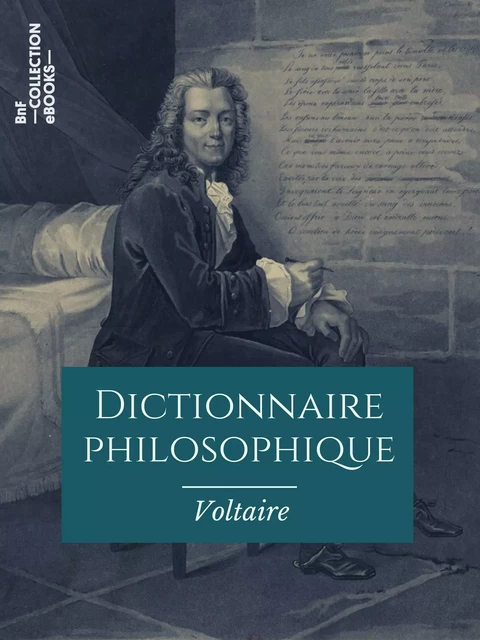 Dictionnaire philosophique - Voltaire Voltaire - BnF collection ebooks