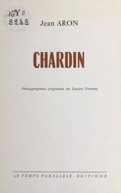 Chardin - Jean Aron - FeniXX réédition numérique