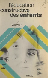 L'Éducation constructive des enfants