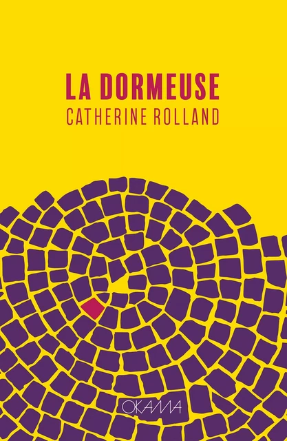 La Dormeuse - Catherine Rolland - Okama