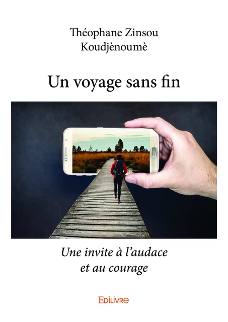 Un voyage sans fin - Théophane Zinsou Koudjènoumè - Editions Edilivre