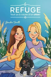 Tout ça à cause d'un chiot! T.2