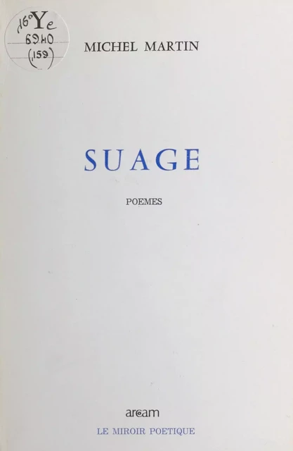 Suage - Michel MARTIN - FeniXX réédition numérique