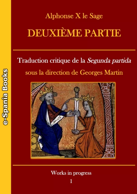 Alphonse X le Sage Deuxième partie -  - e-Spania Books