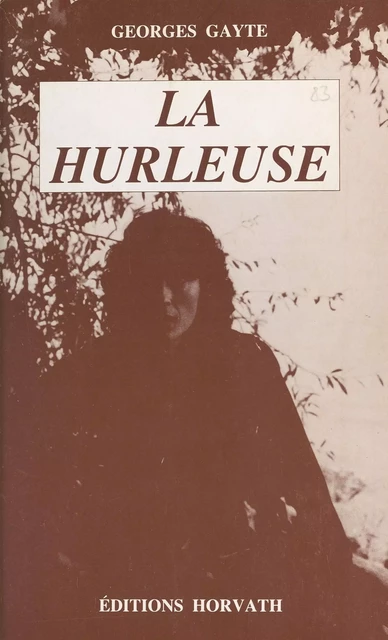 La Hurleuse - Georges Gayte - FeniXX réédition numérique