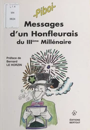 Messages d'un Honfleurois du IIIe millénaire