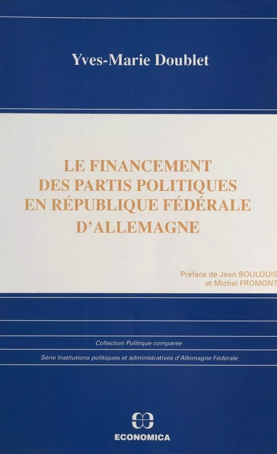 Le Financement des partis politiques en République fédérale d'Allemagne - Yves-Marie Doublet - FeniXX réédition numérique