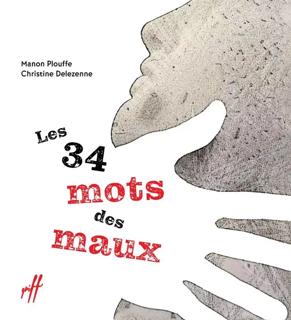 Les 34 mots des maux - Manon Plouffe - Éditions de l'Isatis