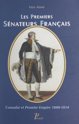 Les premiers sénateurs français - Vida Azimi - FeniXX réédition numérique