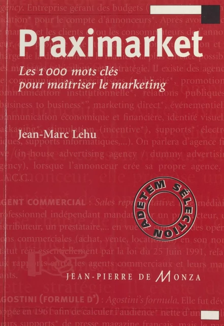 Praximarket : les mille mots clés pour maîtriser le marketing - Jean-Marc Lehu - FeniXX réédition numérique