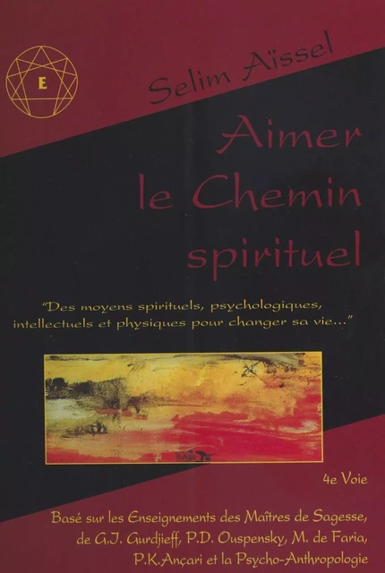 Aimer le chemin spirituel - Selim Aïssel - FeniXX réédition numérique