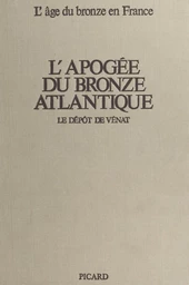 L'apogée du bronze atlantique