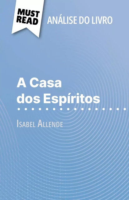 A Casa dos Espíritos - Natalia Torres Behar - MustRead.com (PT)