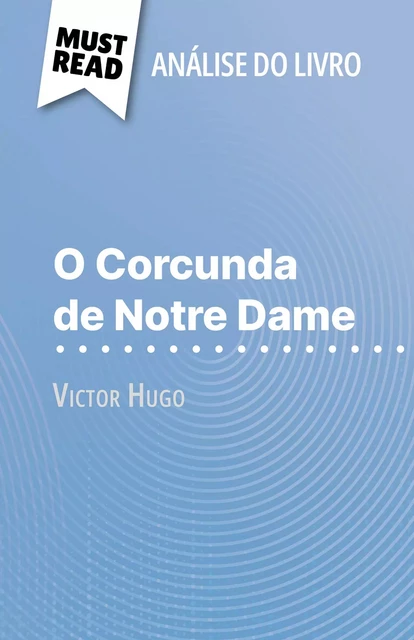 O Corcunda de Notre Dame - Célia Ramain - MustRead.com (PT)