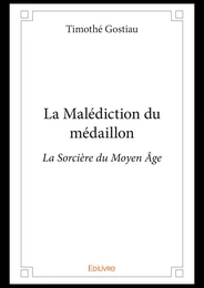 La Malédiction du médaillon