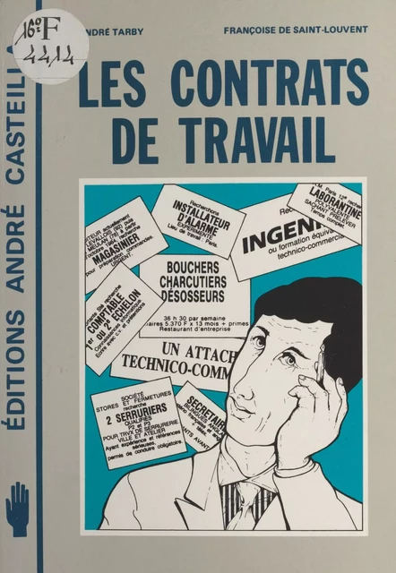 Les Contrats de travail - Andre Tarby, Françoise Saint-Louvent - FeniXX réédition numérique