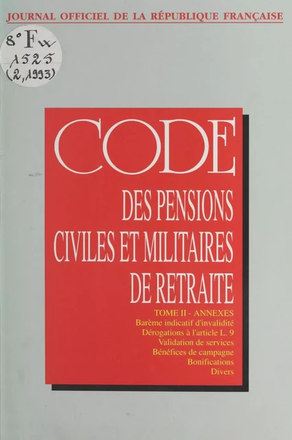 Code des pensions civiles et militaires de retraite (2) -  Conseil d'État - FeniXX réédition numérique