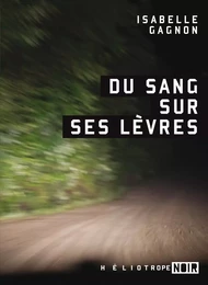 Du sang sur ses lèvres