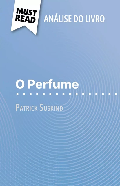 O Perfume - Vincent Jooris - MustRead.com (PT)