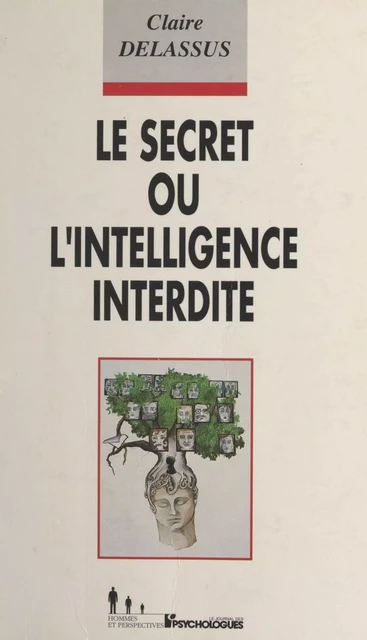 Le Secret ou l'Intelligence interdite - Claire Delassus - FeniXX réédition numérique