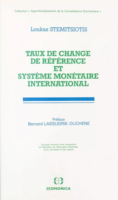 Taux de change de référence et système monétaire international - Loukas Stemitsiotis - FeniXX réédition numérique