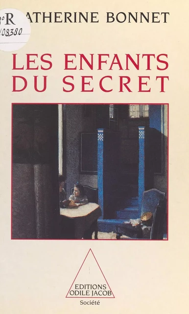 Les Enfants du secret - Catherine Bonnet - FeniXX réédition numérique