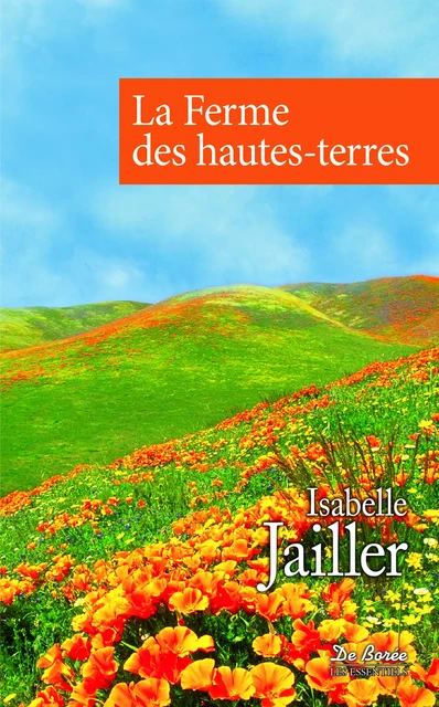 La Ferme des hautes-terres - Isabelle Jailler - De Borée