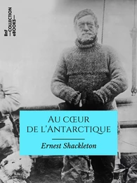 Au cœur de l'Antarctique