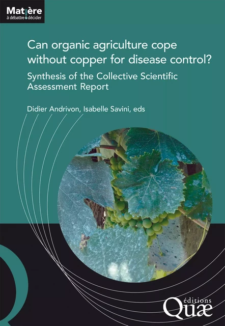 Can organic agriculture cope without copper for disease control? - Andrivon Didier, Savini Isabelle - Quae