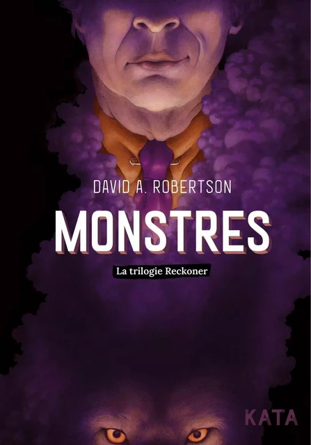 Monstres - David Alexander Robertson - KATA Éditeur