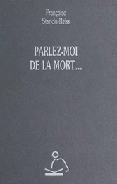 Parlez-moi de la mort…