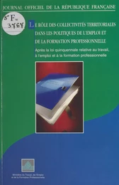 Le Rôle des collectivités territoriales dans les politiques de l'emploi et de la formation professionnelle