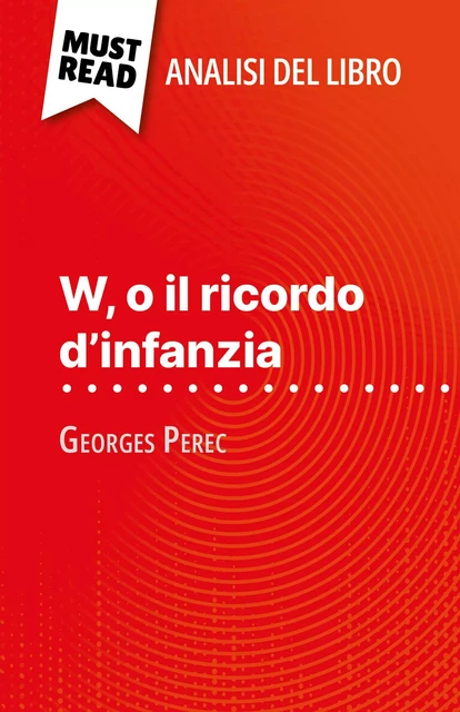 W, o il ricordo d'infanzia - David Noiret - MustRead.com (IT)