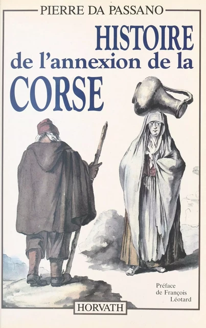 Histoire de l'annexion de la Corse - Pierre Da Passano - FeniXX réédition numérique