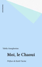 Moi, le Chaoui