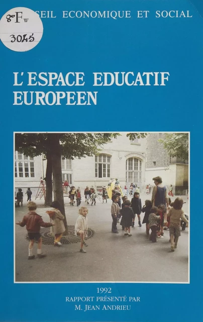 L'Espace éducatif européen - Jean Andrieu - FeniXX réédition numérique